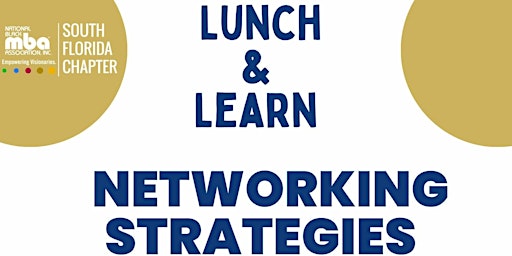 Image principale de Lunch & Learn - Networking Strategies