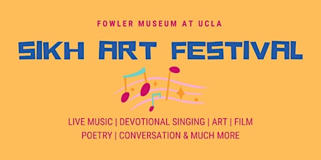 Sikh Art Festival at the Fowler—May 18