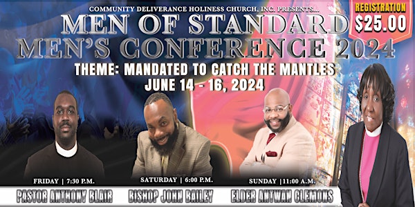 Community Deliverance Holiness Church Men of Standard Men's Conference 2024