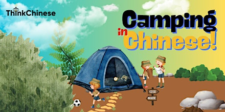 Day-Camping with ThinkChinese