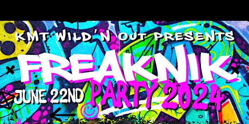 Imagem principal do evento KMT Presents FreakNik’24