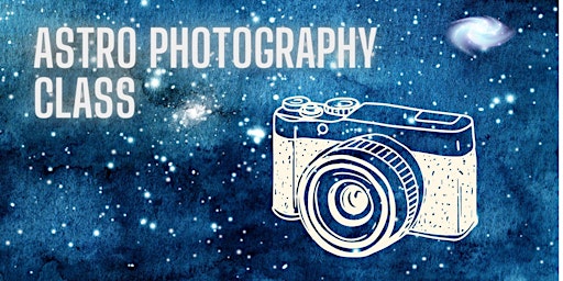 Imagem principal de Astro Photography Class