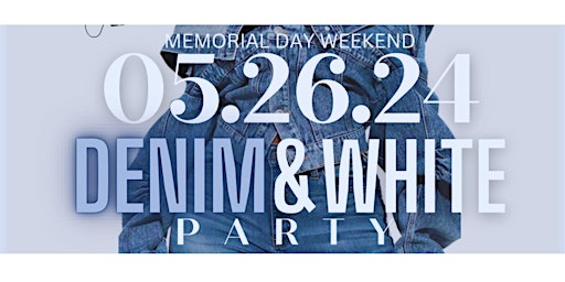 Maxis & Drink Collaborative / Dj Larry Maddox Denim & White Party primary image
