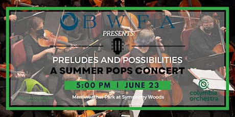 Preludes and Possibilities: A Summer Pops Concert primary image