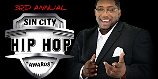 SIN CITY HIP HOP AWARDS 3RD ANNUAL primary image