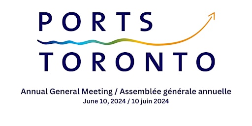 Hauptbild für PortsToronto Annual General Meeting/Assemblée générale annuelle