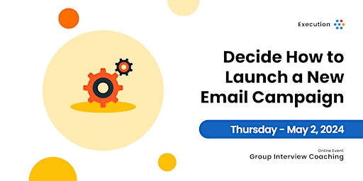 Hauptbild für How would you decide to launch a new email campaign?