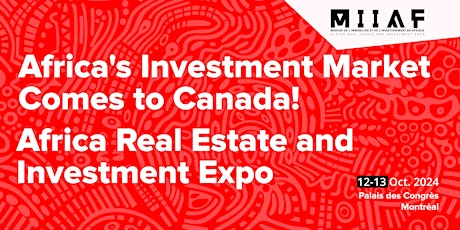 Africa Real Estate & Investment Expo MIIAF