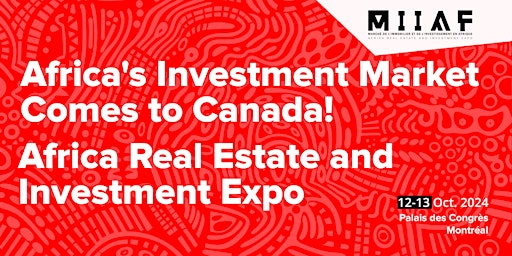 Africa Real Estate & Investment Expo MIIAF primary image
