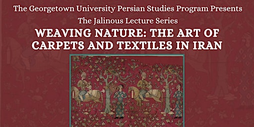 Primaire afbeelding van Weaving Nature: the Art of Carpets and Textiles in Iran