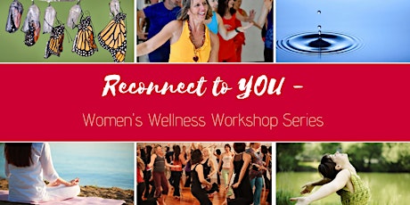 Reconnect to You - Workshop Series (Intuitive Eating & Body Acceptance) primary image
