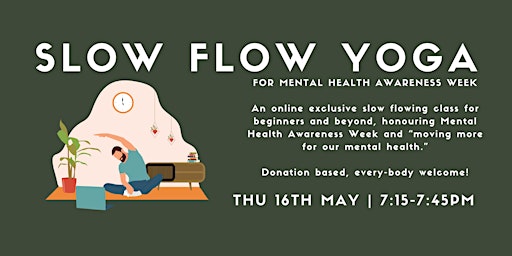 Slow Flow Online (Mental Health Awareness Week) primary image