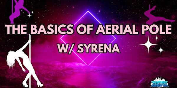 The Basics Of Aerial Pole w/ Syrena