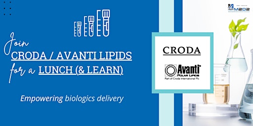 Join Croda / Avanti Lipids for a lunch (& learn)