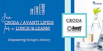 Join Croda / Avanti Lipids for a lunch (& learn) primary image