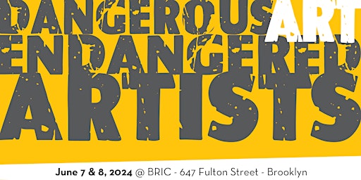 Imagem principal do evento Dangerous Art, Endangered Artists