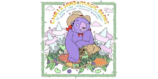 Image principale de Magic Beans: Songs for Sprouting Children and Other Human Beans