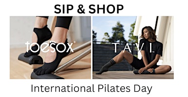 Immagine principale di Sip & Shop: International Pilates Day Event 