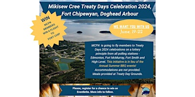 Enter to win a free flight to Fort Chipewyan for Treaty Days 2024! primary image