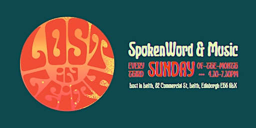 Imagem principal do evento Lost In Leith Presents: SpokenWord & Music