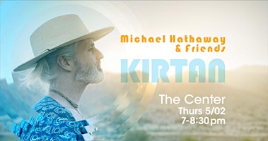 Primaire afbeelding van Kirtan with Michael Hathaway and Friends