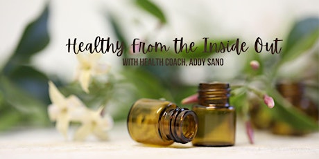 Healthy From the Inside Out Virtual Workshop