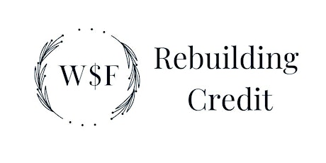 Virtual Wise Finances Workshop - Rebuilding Credit