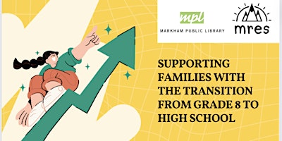 Supporting Families with the transition from Grade 8 to High School primary image