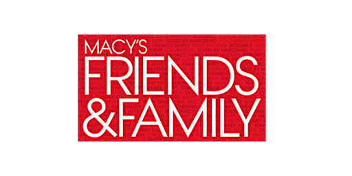 Imagem principal do evento Macy's Friends & Family In-Store Event