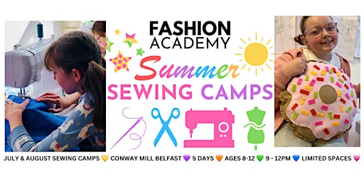 Primaire afbeelding van FASHION ACADEMY SUMMER SEWING CAMPS