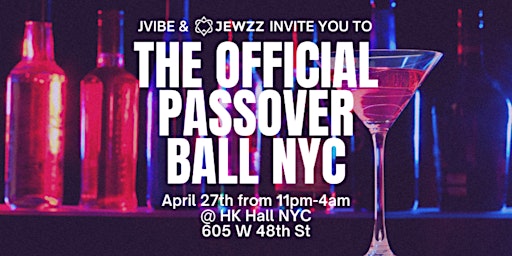 Primaire afbeelding van THE OFFICIAL PASSOVER BALL NYC