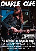 Imagem principal do evento Charlie Cope Live & Acoustic @ B3 Bobbie's Bayou Bar