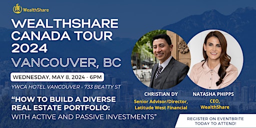 Image principale de WealthShare Canada Tour 2024 - Vancouver