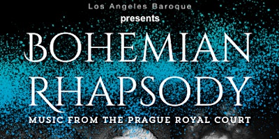 Bohemian Rhapsody! The Music of the Prague Royal Court primary image