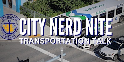 Imagem principal do evento City Nerd Nite: Transportation Talk