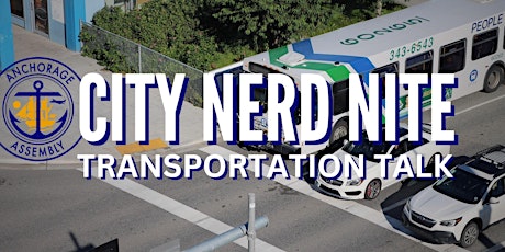 City Nerd Nite: Transportation Talk