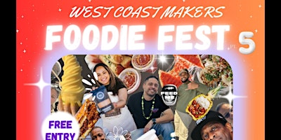 FOODIE FEST BY WEST COAST MAKERS primary image