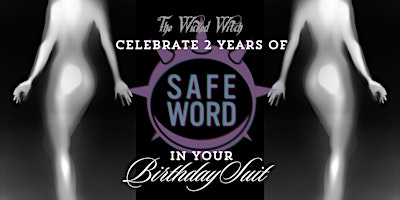 Safe Word | Birthday Suit | May 11