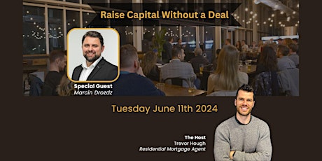 Collingwood Real Estate Networking Event- Raising Capital