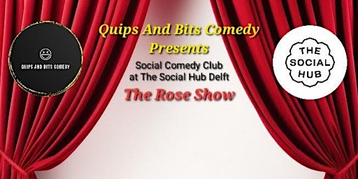 Imagem principal do evento The Rose Show Comedy Competition