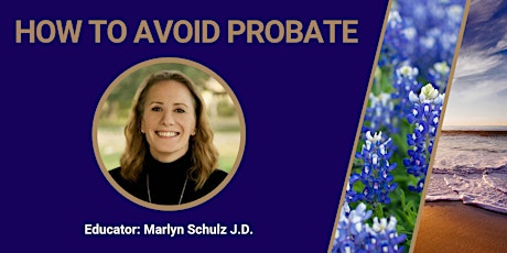 How to Avoid Probate in Texas