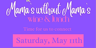 Hauptbild für Mama’s without Mama’s Wine & Lunch