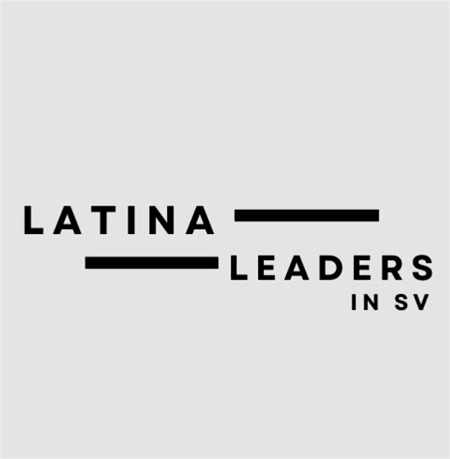 Latina Leaders in Silicon Valley