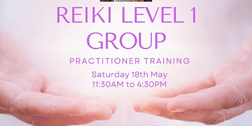 Reiki Level 1 - Group Practitioner Training