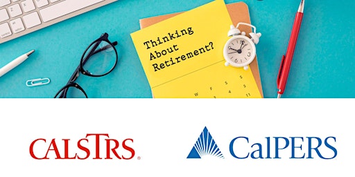 CALSTRS & CALPERS: Understanding Your Pension & Retirement Gap Planning primary image