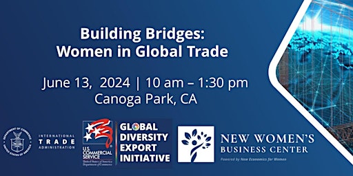 Imagem principal do evento 2024 Building Bridges: Women in Global Trade