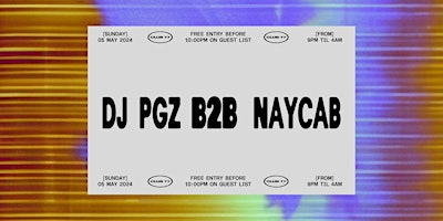 Imagem principal do evento Sundays at 77: DJ PGZ b2b Naycab