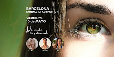 Imagen principal de Kundalini Activation en Barcelona • 10 Mayo • 3 facilitadores