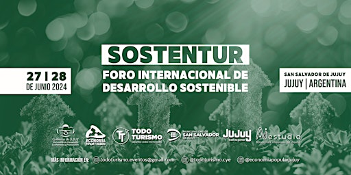 Imagem principal de FORO INTERNACIONAL DE DESARROLLO SOSTENIBLE - SOSTENTUR ARGENTINA