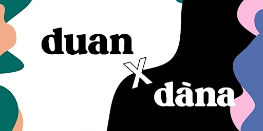 Imagem principal do evento Duan X Dàna